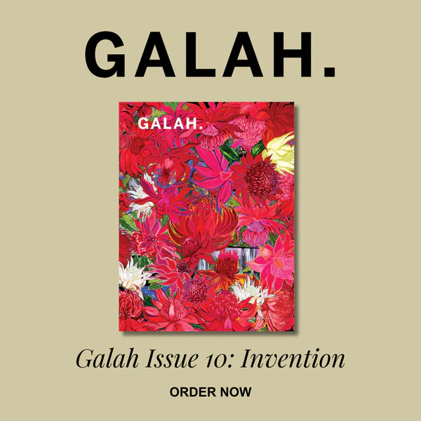 Galah Magazine - Issue 10