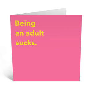 Being an adult sucks Card