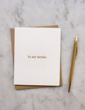 Load image into Gallery viewer, &quot;To my Bestie&quot; Card