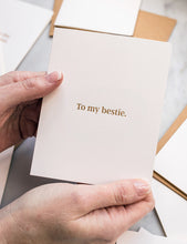Load image into Gallery viewer, &quot;To my Bestie&quot; Card