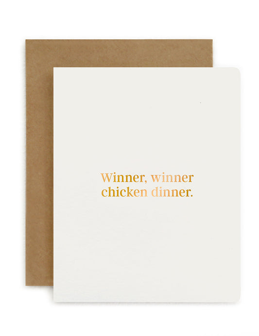 "Winner, winner chicken dinner" Card