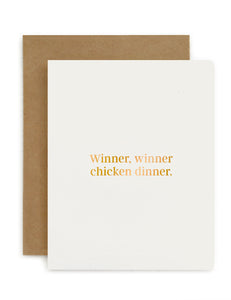"Winner, winner chicken dinner" Card