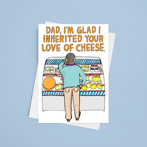 Dad Love of Cheese Card