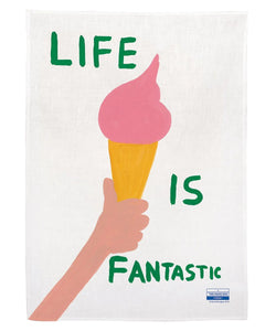 Life is Fantastic Tea Towel x David Shrigley